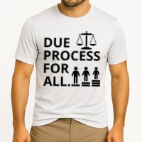 Due Process For All Performance Shirt