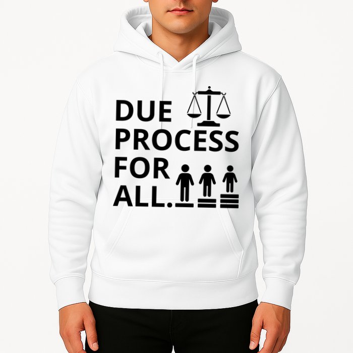 Due Process For All Hoodie