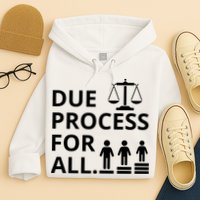 Due Process For All Hoodie