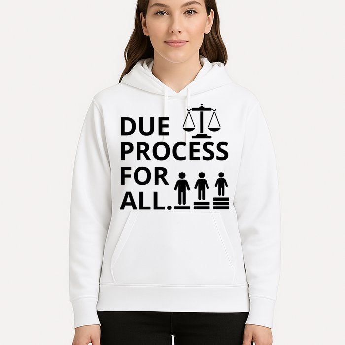 Due Process For All Hoodie