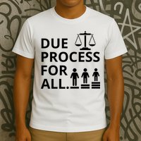 Due Process For All T-Shirt