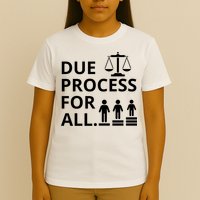 Due Process For All T-Shirt