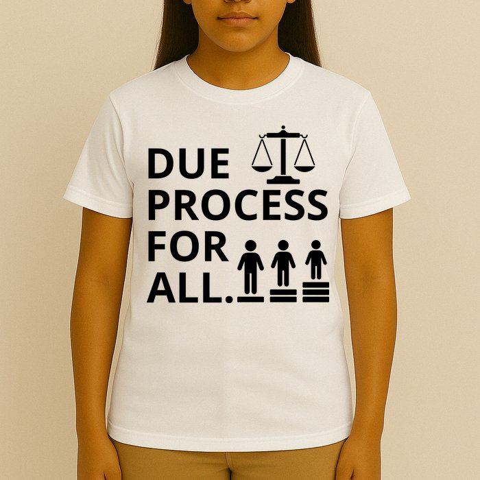 Due Process For All T-Shirt