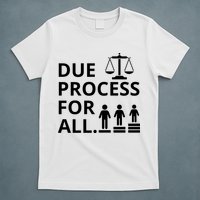 Due Process For All T-Shirt