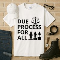 Due Process For All Tall T-Shirt