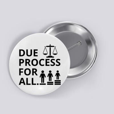 Due Process For All Button