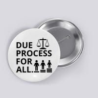 Due Process For All Button