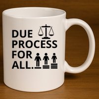 Due Process For All 11oz C Handle Ceramic Mug