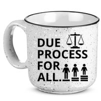 Due Process For All 15oz Campfire Ceramic Mug