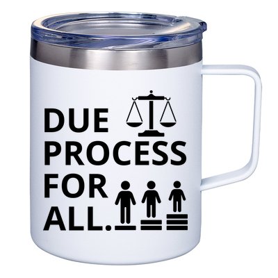 Due Process For All 12oz Stainless Steel Coffee Mug