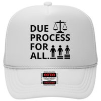 Due Process For All Trucker Hat