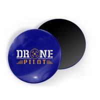 Drone Pilot Funny Quadrotor Drone Pilot Drones Gift Magnet