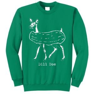 Dill Pickle Funny Joke Funny Dill Pickle Sweatshirt