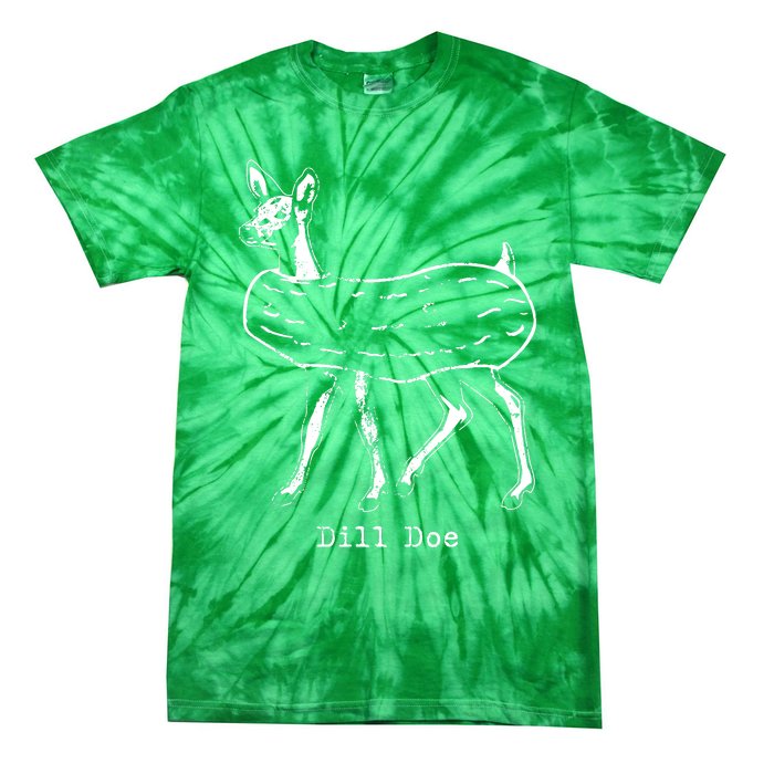 Dill Pickle Funny Joke Funny Dill Pickle Tie-Dye T-Shirt