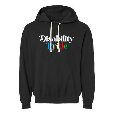 Disability Pride Flag July Disabled Pride Month Awareness Garment-Dyed Fleece Hoodie