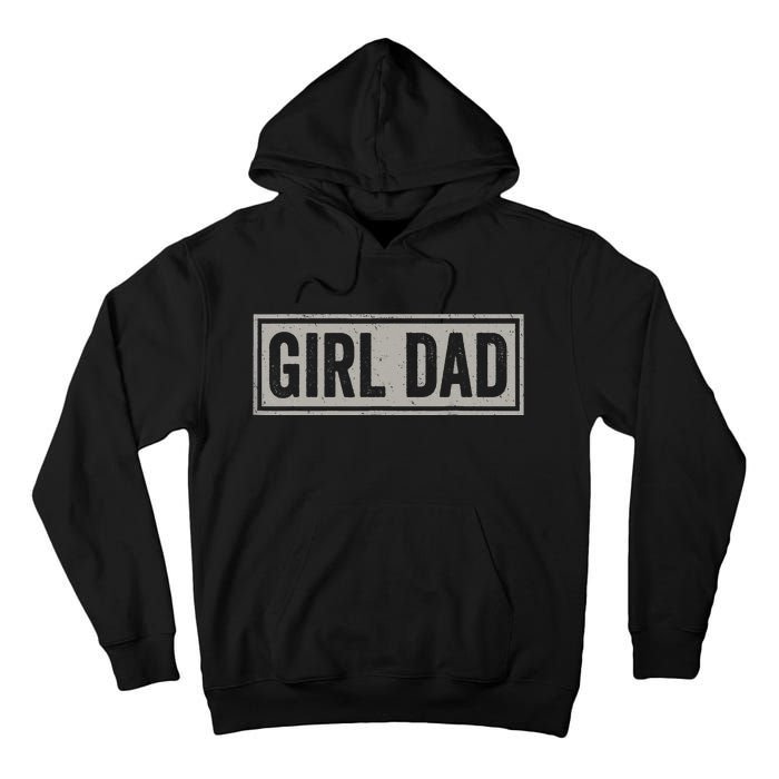 Dad Proud Father of Fathers Day Vintage Tall Hoodie