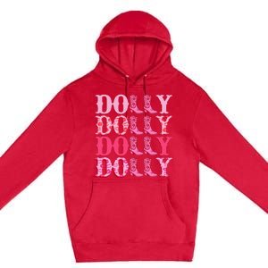 Dolly Personalize First Name Groovy Cowboy Boots Premium Pullover Hoodie