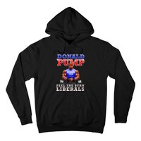 Donald Pump Funny Trump Feel The Burn Liberals 2024 Hoodie