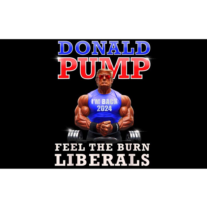 Donald Pump Funny Trump Feel The Burn Liberals 2024 Bumper Sticker