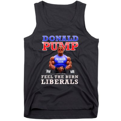 Donald Pump Funny Trump Feel The Burn Liberals 2024 Tank Top