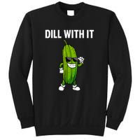 Dill Pickle Funny Cucumber Pickle Lover Gift Sweatshirt