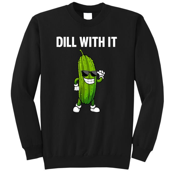 Dill Pickle Funny Cucumber Pickle Lover Gift Sweatshirt