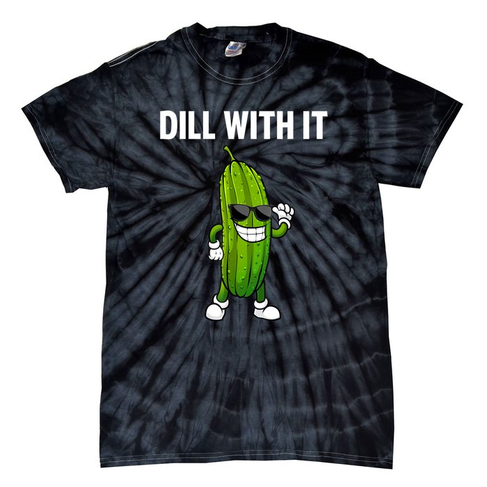 Dill Pickle Funny Cucumber Pickle Lover Gift Tie-Dye T-Shirt