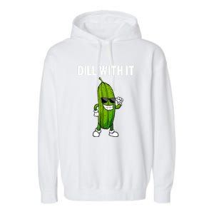 Dill Pickle Funny Cucumber Pickle Lover Gift Garment-Dyed Fleece Hoodie