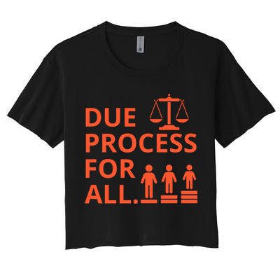 Due Process For All Women's Crop Top Tee