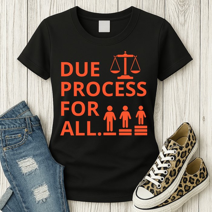 Due Process For All Womens T-Shirt