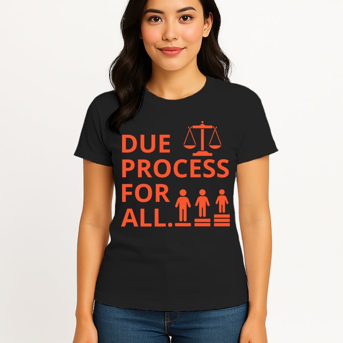 Due Process For All Womens T-Shirt