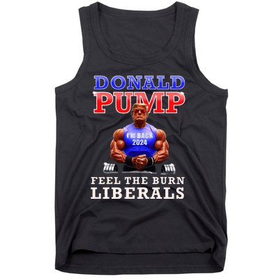 Donald Pump Funny Trump Feel The Burn Liberals 2024 Tank Top