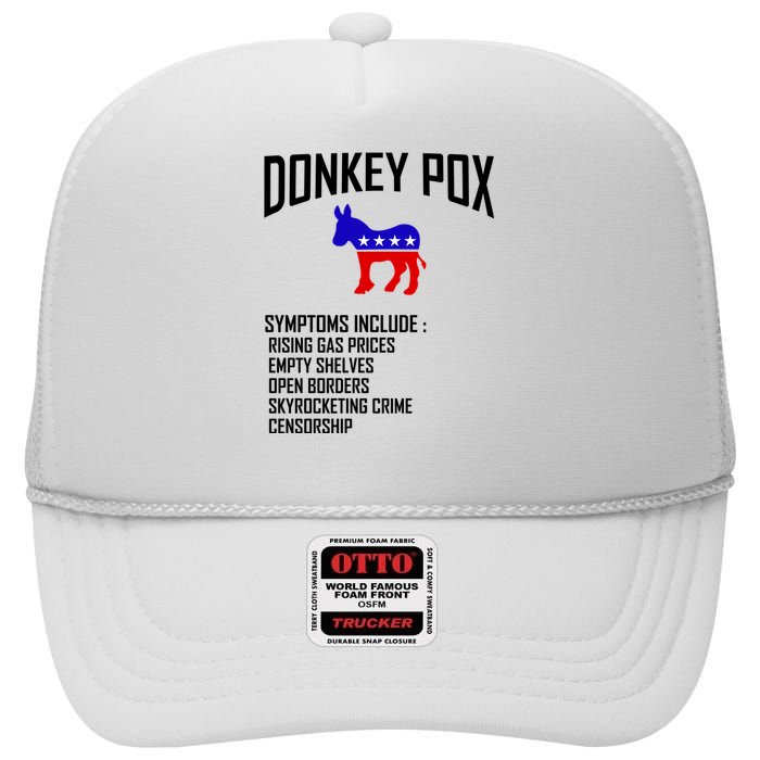 Donkey Pox Funny Symptoms Political Anti Biden High Crown Mesh Back Trucker Hat