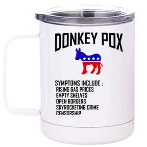 Donkey Pox Funny Symptoms Political Anti Biden 12 oz Stainless Steel Tumbler Cup