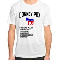 Donkey Pox Funny Symptoms Political Anti Biden Adult ChromaSoft Performance T-Shirt