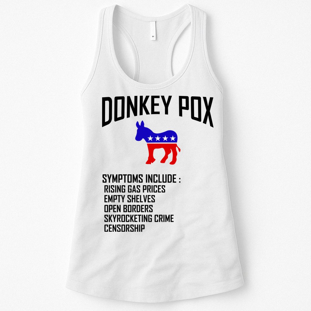 Donkey Pox Funny Symptoms Political Anti Biden Womens Tank Top