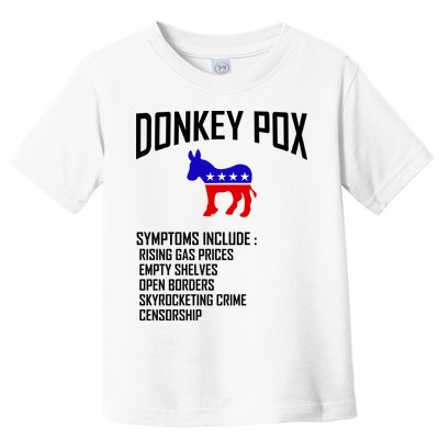 Donkey Pox Funny Symptoms Political Anti Biden Toddler T-Shirt