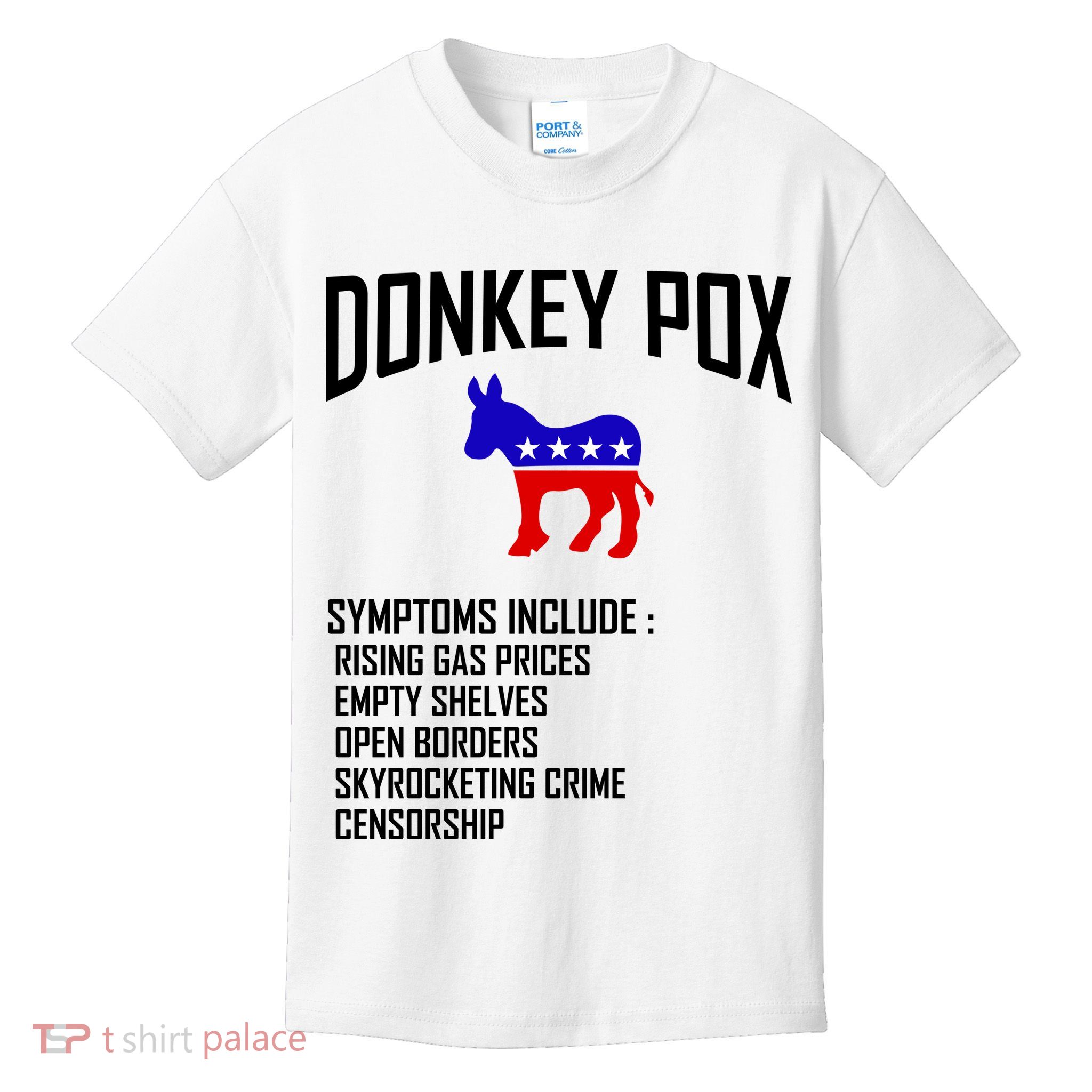 Donkey Pox Funny Symptoms Political Anti Biden Kids T-Shirt
