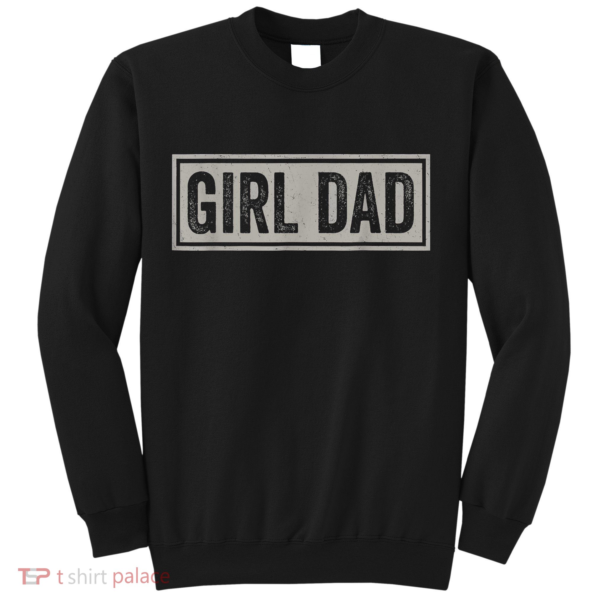 Dad Proud Father Fathers Day Vintage Sweatshirt