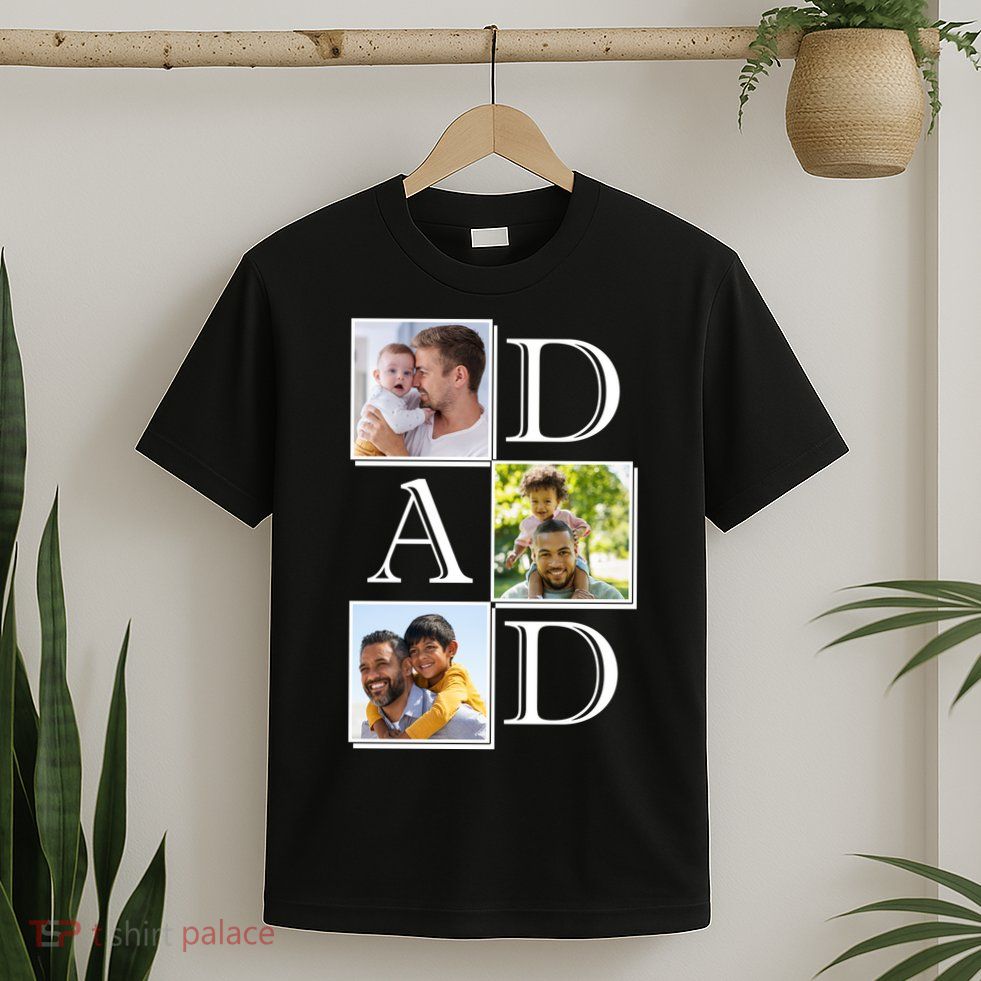 Dad Personalized Gift For Fathers Day Custom Photo T-Shirt