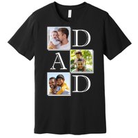 Dad Personalized Gift For Fathers Day Custom Photo Premium T-Shirt