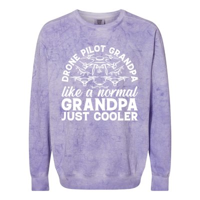 Drone Pilot Grandpa Quadcopter Drone Pilot Grandpa Meaningful Gift Colorblast Crewneck Sweatshirt