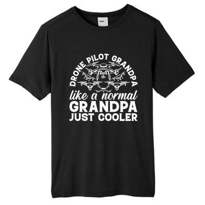 Drone Pilot Grandpa Quadcopter Drone Pilot Grandpa Meaningful Gift Tall Fusion ChromaSoft Performance T-Shirt