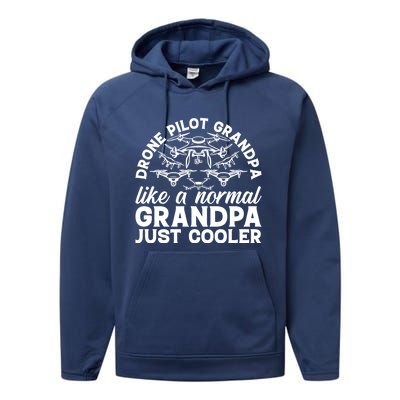 Drone Pilot Grandpa Quadcopter Drone Pilot Grandpa Meaningful Gift Performance Fleece Hoodie