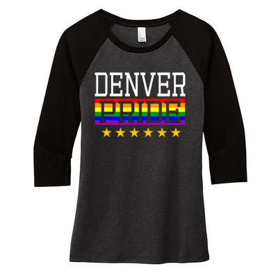 Denver Pride Gay Lesbian Queer LGBT Rainbow Flag Colorado  Women's Tri-Blend 3/4-Sleeve Raglan Shirt