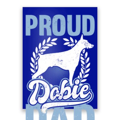 Dober Pinscher Gift Proud Dobie Dad Gift Poster