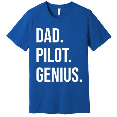 Dad Pilot Genius Funny Father Gift Premium T-Shirt