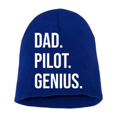 Dad Pilot Genius Funny Father Gift Short Acrylic Beanie