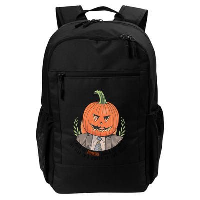 Dwight Pumpkin Head Halloween Funny I Mean The Pumpkin Should Rot Off Of My Head Backpack