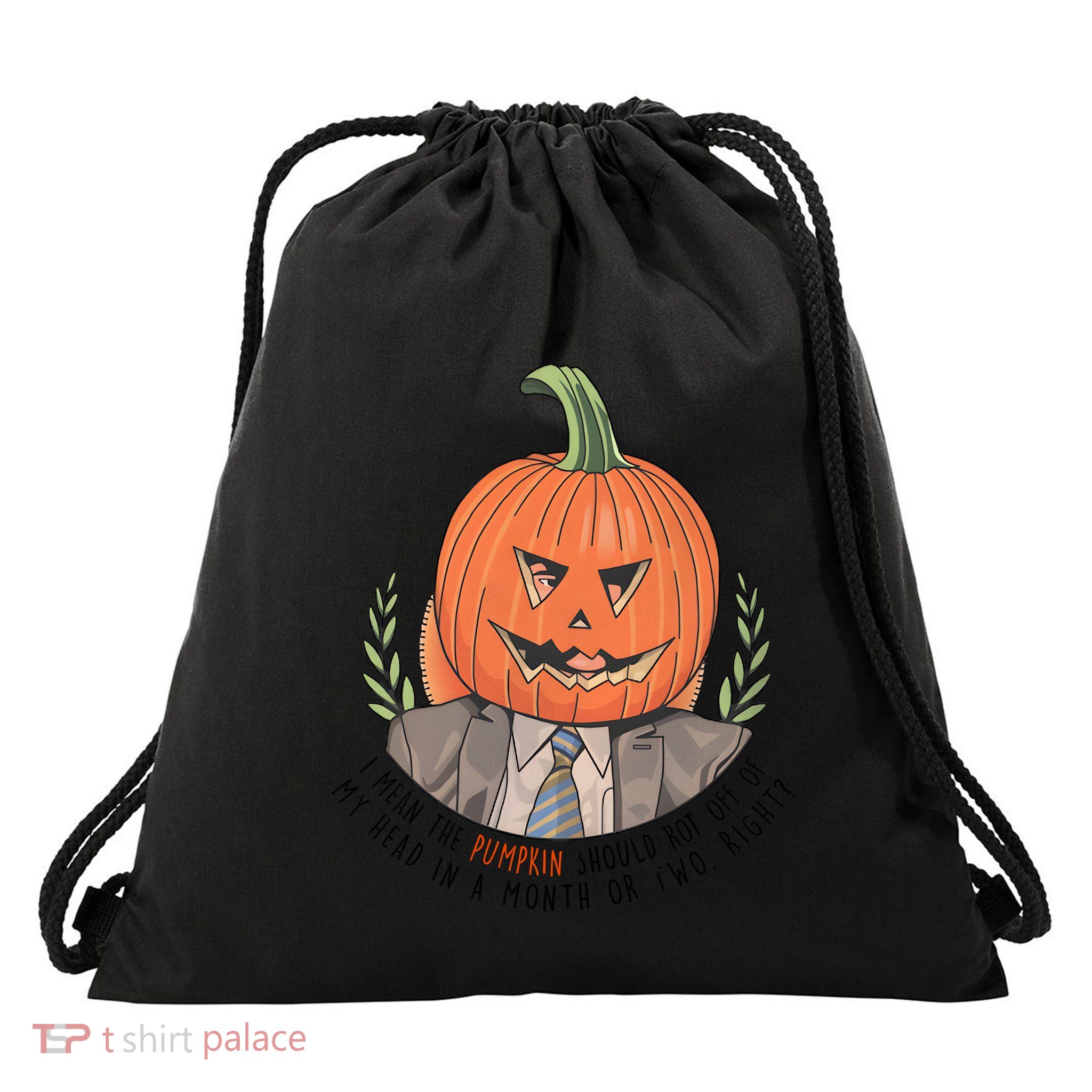 Dwight Pumpkin Head Halloween Funny I Mean The Pumpkin Should Rot Off Of My Head Drawstring Bag